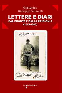 Image of Lettere e diari dal fronte e dalla prigionia (1915-1918)