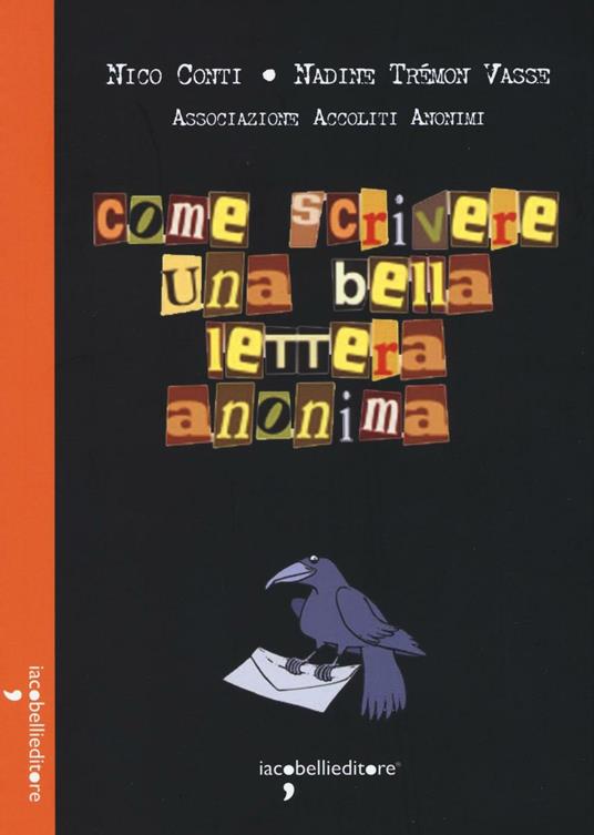 Come scrivere una bella lettera anonima - Nico Conti,Nadine Trémont Vasse - copertina