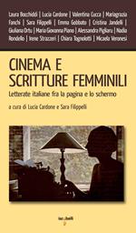 Cinema e scritture femminili. Letterate italiane fra la pagina e lo schermo