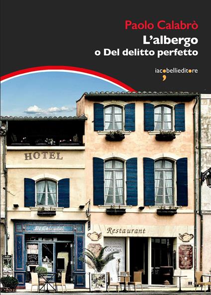 L' albergo o Del delitto perfetto - Paolo Calabrò - ebook