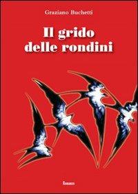 Il grido delle rondini - Graziano Buchetti - copertina