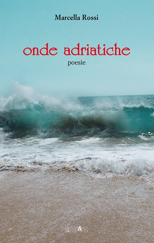 Onde adriatiche - Marcella Rossi - copertina