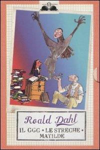 Il GGG-Le streghe-Matilde - Roald Dahl - copertina