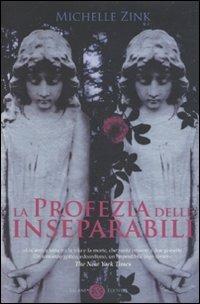 La profezia delle inseparabili - Michelle Zink - copertina