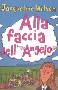 Alla faccia dell'angelo - Jacqueline Wilson - copertina