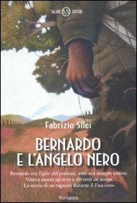 Bernardo e l'angelo nero - Fabrizio Silei - copertina