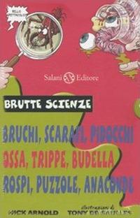 Brutte scienze. Ediz. illustrata - Nick Arnold - copertina