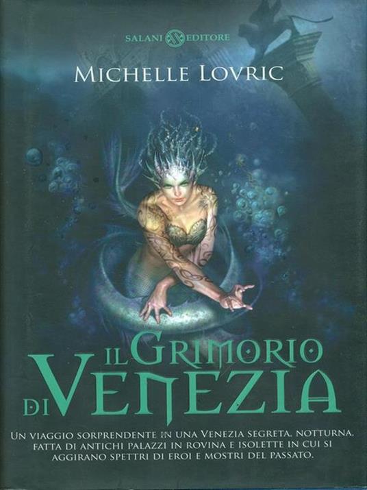 Il grimorio di Venezia - Michelle Lovric - 4