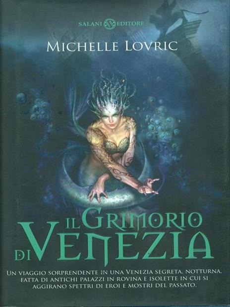 Il grimorio di Venezia - Michelle Lovric - 6