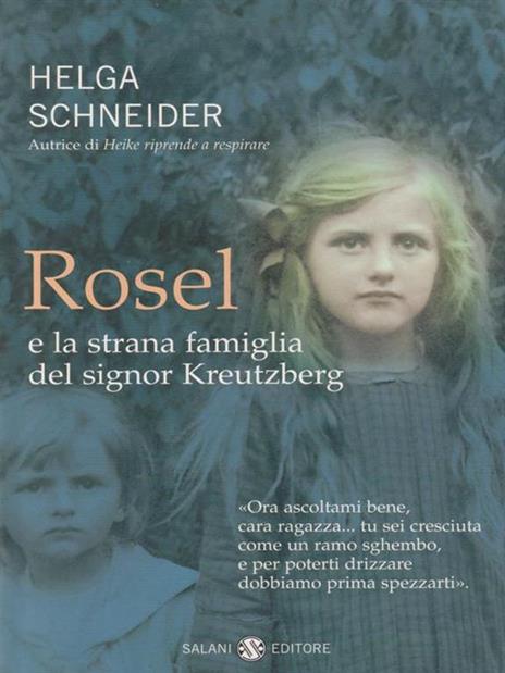 Rosel e la strana famiglia del signor Kreutzberg - Helga Schneider - 3