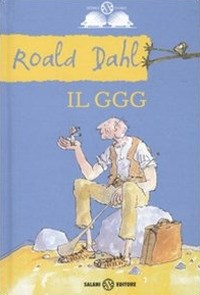 Il GGG - Roald Dahl - Libro - Salani - Gl' istrici