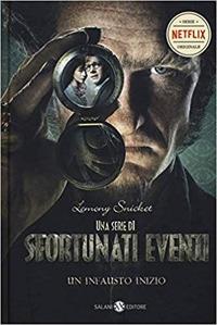 Un infausto inizio. Una serie di sfortunati eventi. Vol. 1 - Lemony Snicket - copertina