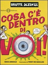 Cosa c'è dentro di voi! Ediz. illustrata - Nick Arnold - 6