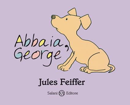 Abbaia, George. Ediz. illustrata - Jules Feiffer - copertina