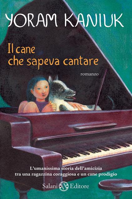 Il cane che sapeva cantare - Yoram Kaniuk - copertina