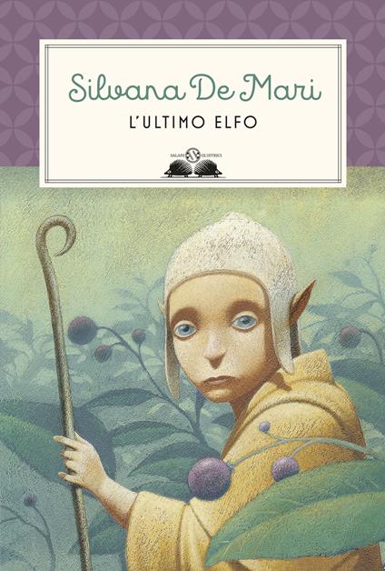 L' ultimo elfo - Silvana De Mari,Gianni De Conno - ebook