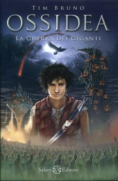 La guerra dei giganti. Ossidea. Vol. 2 - Tim Bruno - copertina