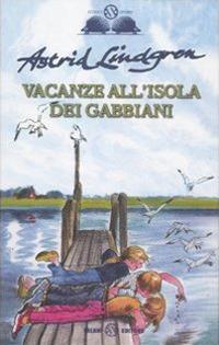 Vacanze all'isola dei gabbiani - Astrid Lindgren - copertina