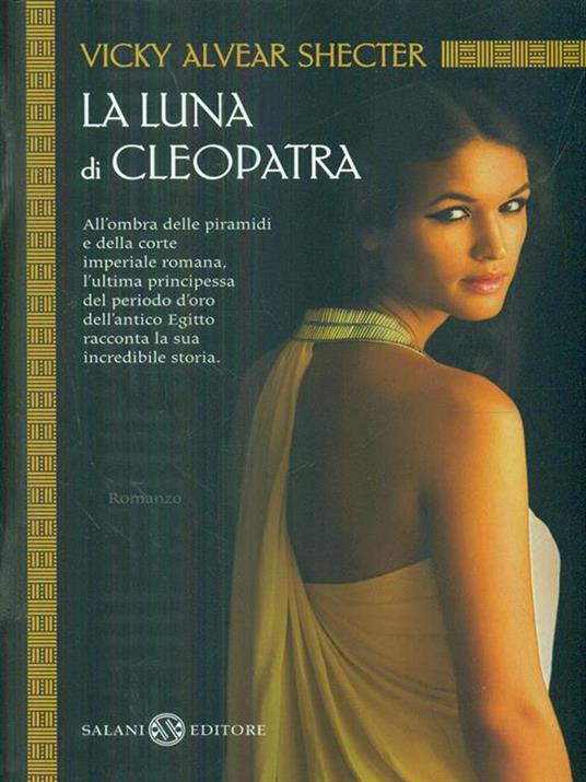 La luna di Cleopatra - Vicky A. Shecter - 5