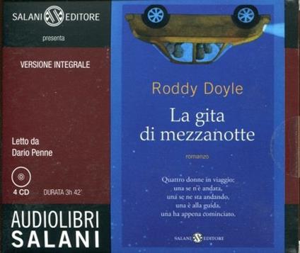 La gita di mezzanotte. Audiolibro. 3 CD Audio. Ediz. integrale - Roddy Doyle - copertina