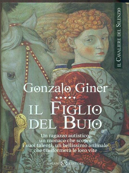 Il figlio del buio. Il cavaliere del silenzio. Vol. 1 - Gonzalo Giner - 3