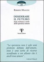 Desiderare il futuro. Fede cristiana e unità della speranza umana