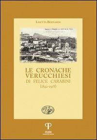 Le cronache verucchiesi di Felice Carabini (1842-1918) - Lisetta Bernardi - copertina