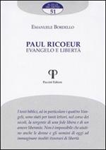 Paul Ricoeur. Evangelo e libertà