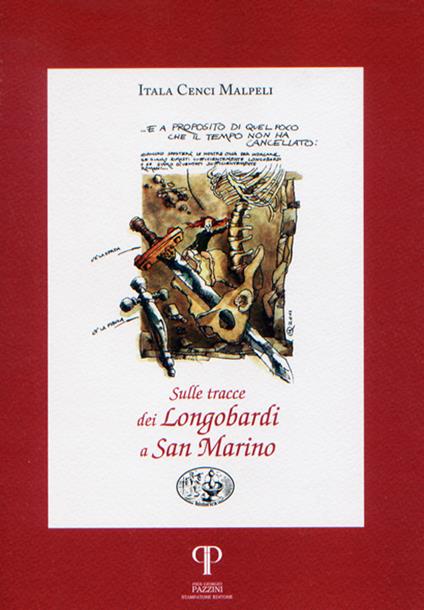 Sulle tracce dei Longobardi a San Marino - Itala Cenci Malpeli - copertina