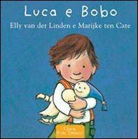 Luca e Bobo. Ediz. illustrata - Gerdien Van der Linden - copertina