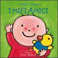 I miei amici. Ediz. illustrata - Liesbet Slegers - copertina