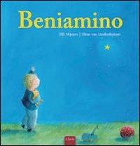 Beniamino. Ediz. illustrata - Elfi Nijssen,Eline Van Lindenhuizen - copertina