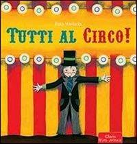 Tutti al circo! Ediz. illustrata - Ruth Wielockx - copertina