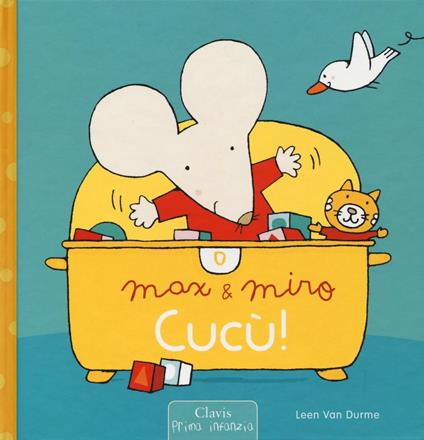 Cucù! Max & Miro. Ediz. illustrata - Leen Van Durme - copertina