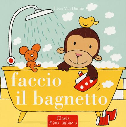 Faccio il bagnetto. Ediz. a colori - Leen Van Durme - copertina