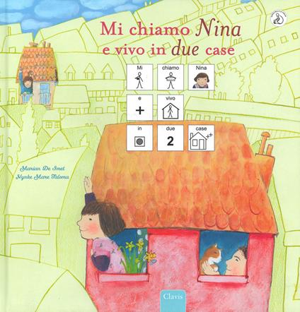 Mi chiamo Nina e vivo in due case. InBook. Ediz. a colori - Marian De Smet,Nynke Talsma - copertina