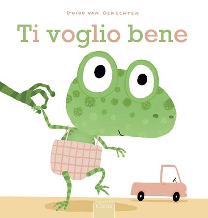 Ti voglio bene. Ediz. a colori - Guido Van Genechten - copertina