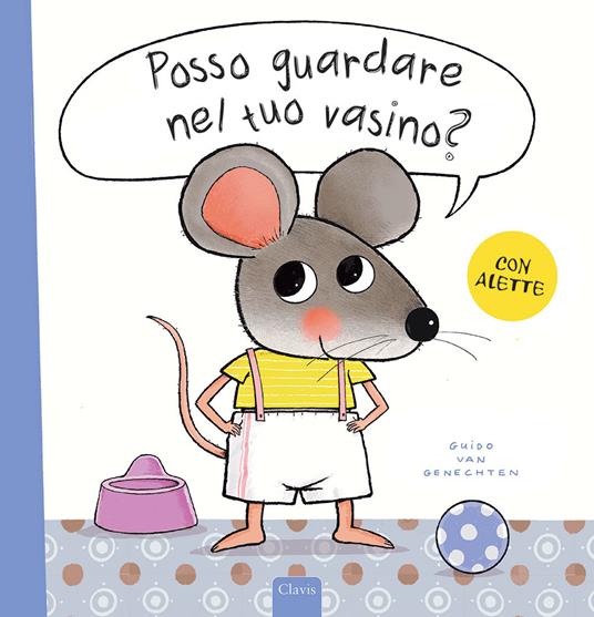 Posso guardare nel tuo vasino? Ediz. a colori - Guido Van Genechten - copertina