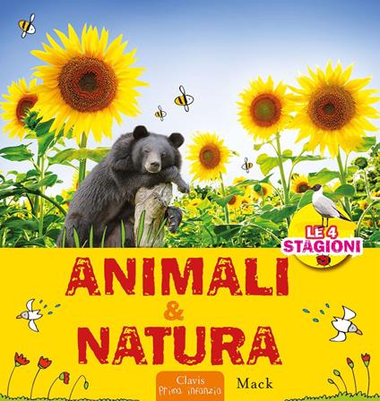 Animali & natura. Ediz. a colori - Mack - copertina