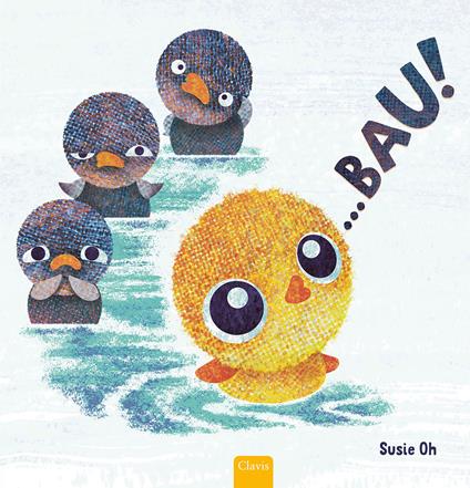 ...Bau! Ediz. a colori - Susie Oh - copertina