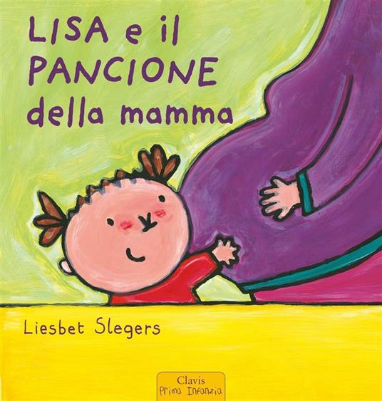 Lisa e il pancione della mamma - Liesbet Slegers - ebook