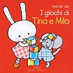 I giochi di Tina e Milo