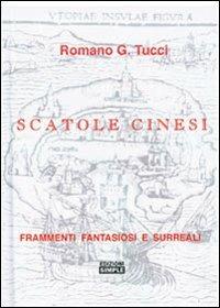 Scatole cinesi - Romano G. Tucci - copertina