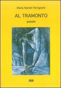 Al tramonto - Maria Marsili Patrignoni - copertina