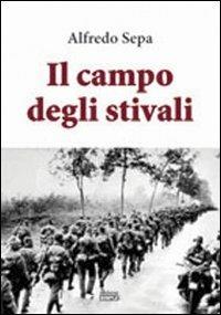 Il campo degli stivali - Alfredo Sepa - copertina