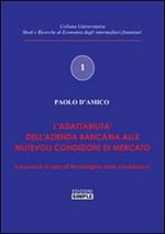 L' elasticità dell'impresa bancaria. Lo spin-off tecnologia della cyberbanca