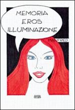 Memoria eros illuminazione