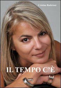 Il tempo c'è - Cristina Radicioni - copertina