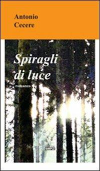 Spiragli di luce - Antonio Cecere - copertina