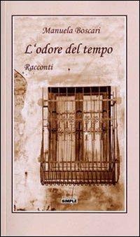 L' odore del tempo - Manuela Boscari - copertina